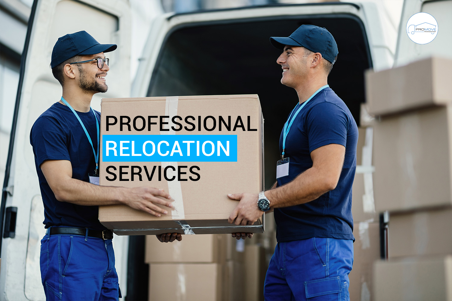 Your Relocation Journey with Professional Services
