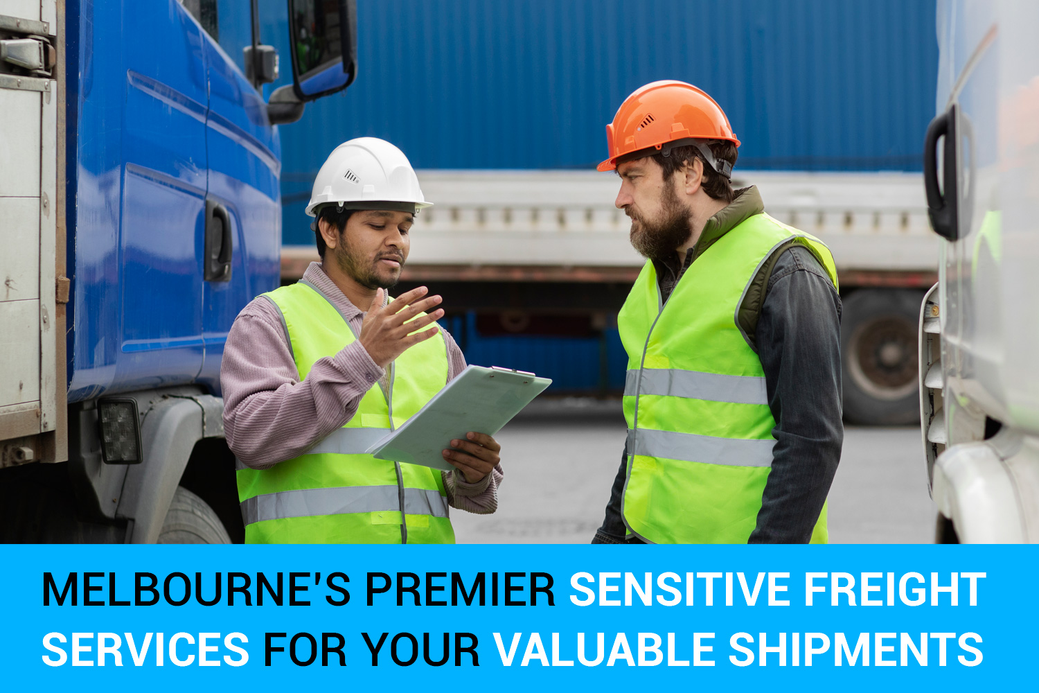 Melbourne’s Premier Sensitive Freight Services for Your Valuable Shipments