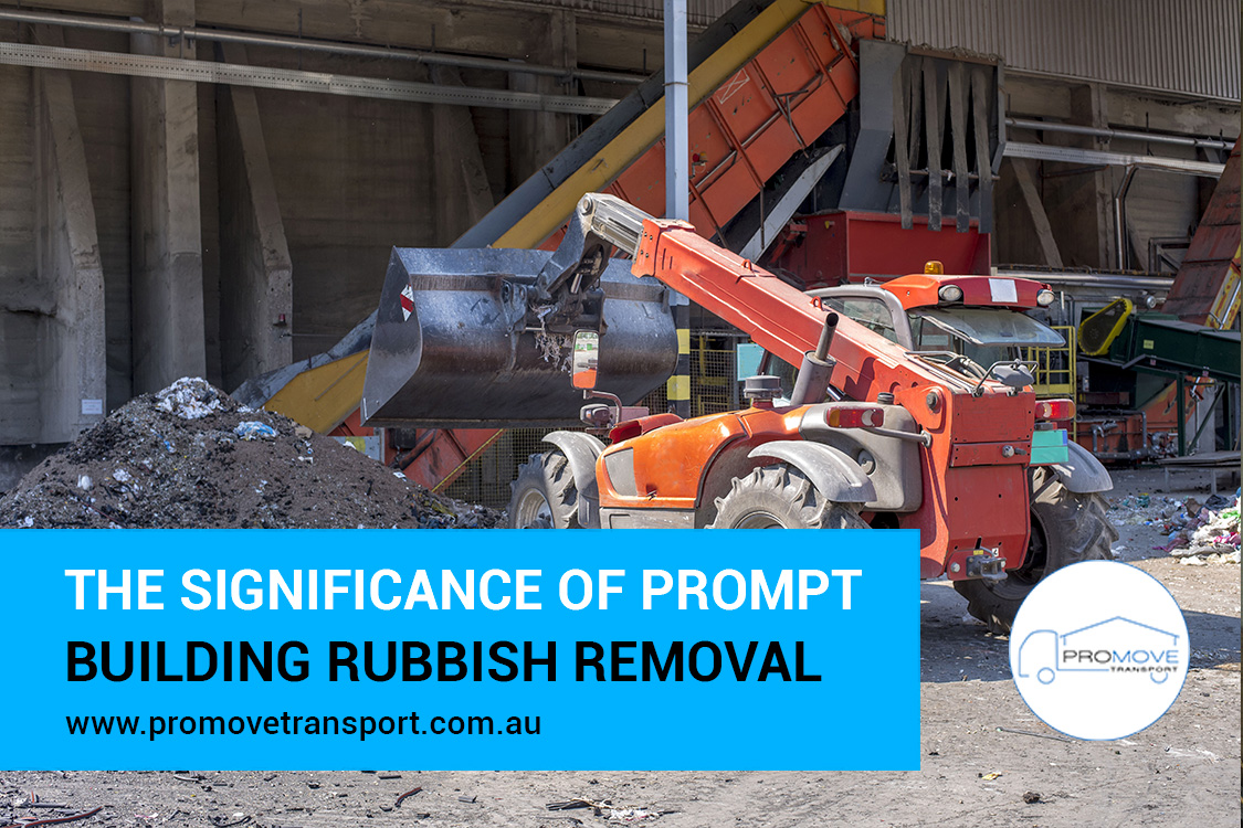 The Significance of Prompt Building Rubbish Removal