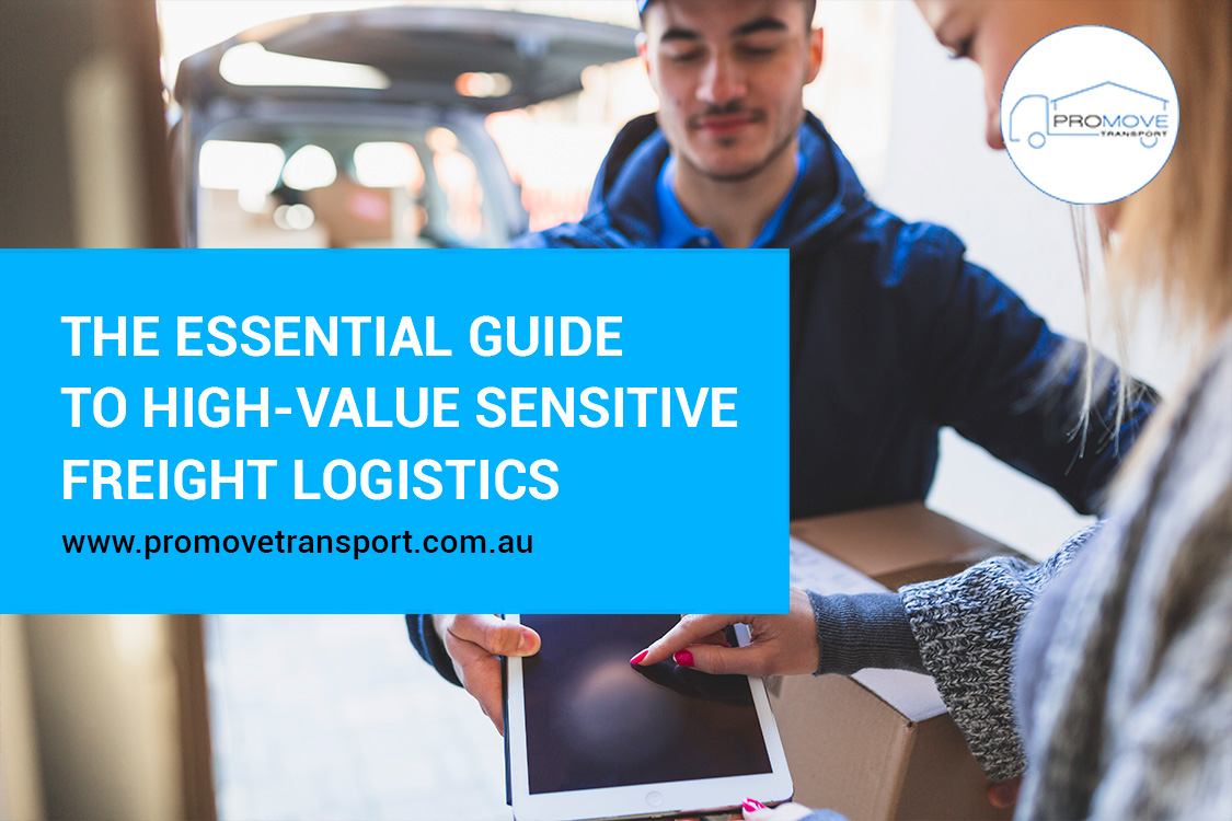 The Essential Guide to High-Value Sensitive Freight Logistics