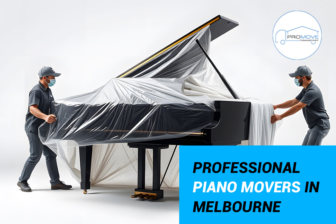 How Do Professional Piano Movers in Melbourne Ensure the Safe Transport of Your Instrument?