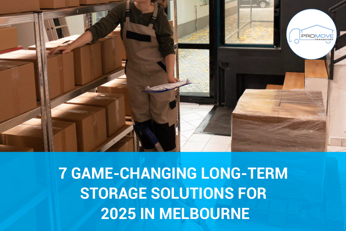 Long-Term Storage Solutions for 2025 in Melbourne